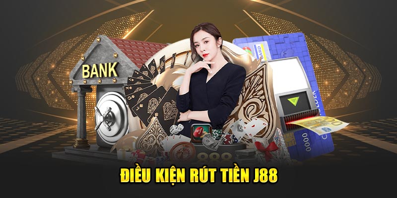 Tìm hiểu điều kiện rút cụ thể mà nhà cái đặt ra